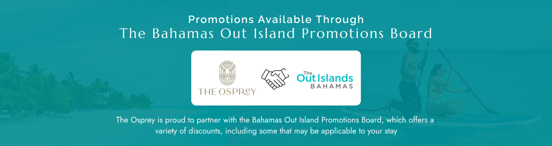 Promotions available through the Bahamas Out Island Promotions Board